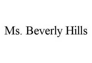 MS.  BEVERLY HILLS