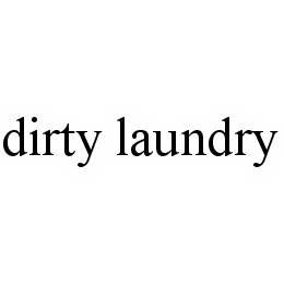 DIRTY LAUNDRY