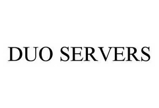 DUO SERVERS