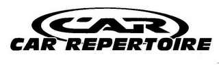 CAR CAR REPERTOIRE