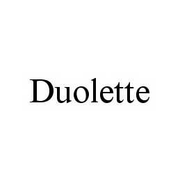 DUOLETTE