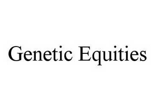 GENETIC EQUITIES