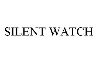 SILENT WATCH