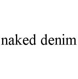 NAKED DENIM