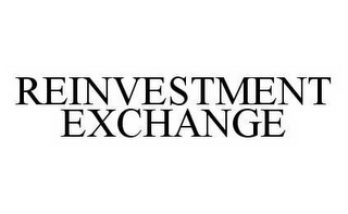 REINVESTMENT EXCHANGE