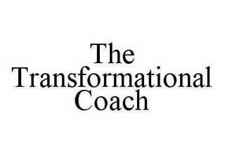THE TRANSFORMATIONAL COACH
