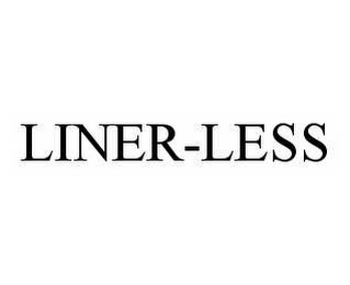 LINER-LESS