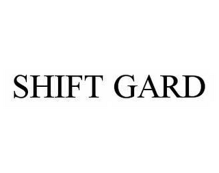 SHIFT GARD