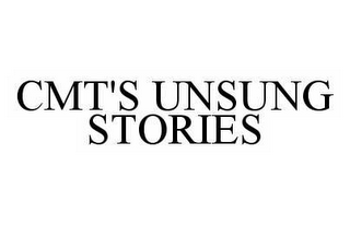 CMT'S UNSUNG STORIES