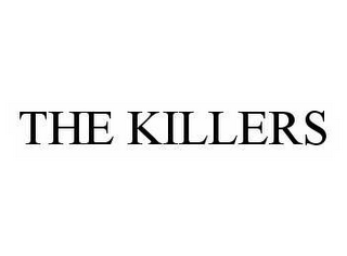 THE KILLERS