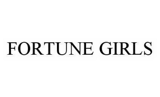 FORTUNE GIRLS