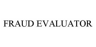 FRAUD EVALUATOR