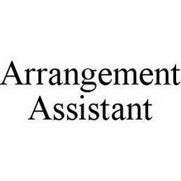 ARRANGEMENT ASSISTANT