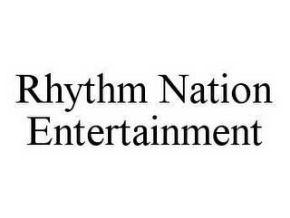 RHYTHM NATION ENTERTAINMENT