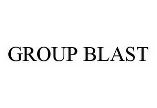 GROUP BLAST