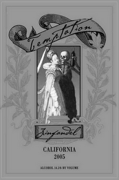 TEMPTATION ZINFANDEL CALIFORNIA 2004 ALCOHOL 14.5% BY VOLUME