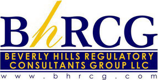 BHRCG BEVERLY HILLS REGULATORY CONSULTANTS GROUP LLC WWW.BHRCG.COM