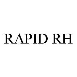 RAPID RH