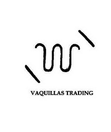 VAQUILLAS TRADING