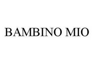 BAMBINO MIO