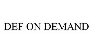 DEF ON DEMAND