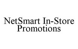 NETSMART IN-STORE PROMOTIONS