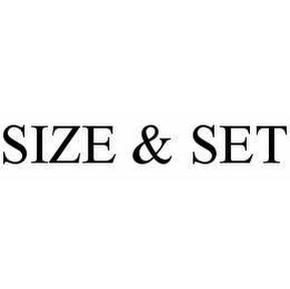 SIZE & SET