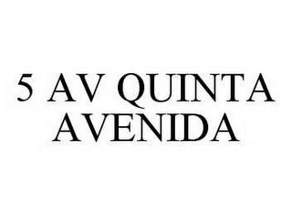 5 AV QUINTA AVENIDA