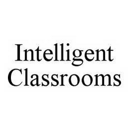 INTELLIGENT CLASSROOMS