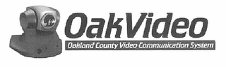 OAKVIDEO OAKLAND COUNTY VIDEO COMMUNICATION SYSTEM