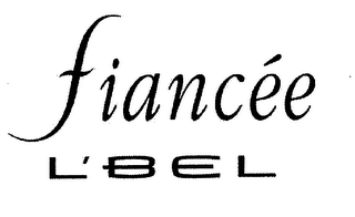 FIANCÉE L'BEL