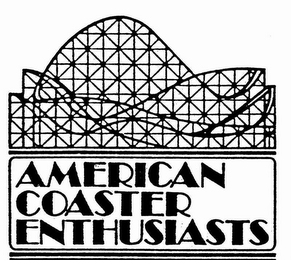 AMERICAN COASTER ENTHUSIASTS