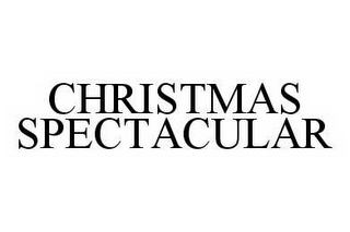 CHRISTMAS SPECTACULAR