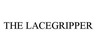 THE LACEGRIPPER