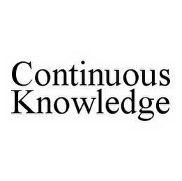 CONTINUOUS KNOWLEDGE