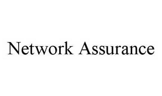 NETWORK ASSURANCE