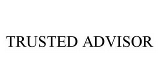 TRUSTED ADVISOR