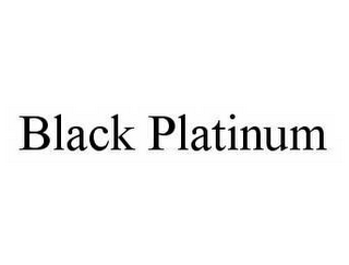 BLACK PLATINUM