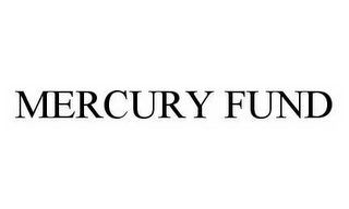 MERCURY FUND