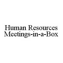 HUMAN RESOURCES MEETINGS-IN-A-BOX