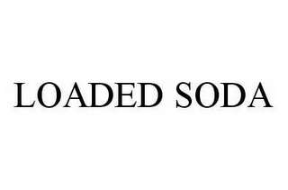 LOADED SODA