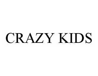 CRAZY KIDS