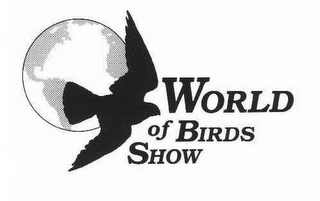 WORLD OF BIRDS SHOW