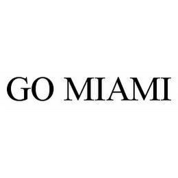 GO MIAMI