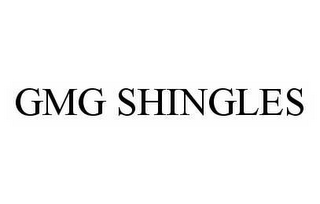 GMG SHINGLES