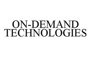 ON-DEMAND TECHNOLOGIES