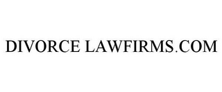 DIVORCE LAWFIRMS.COM