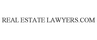 REAL ESTATE LAWYERS.COM