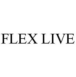 FLEX LIVE