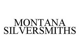 MONTANA SILVERSMITHS